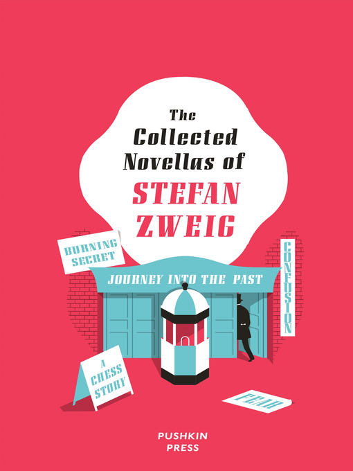 Title details for The Collected Novellas of Stefan Zweig by Stefan Zweig - Available